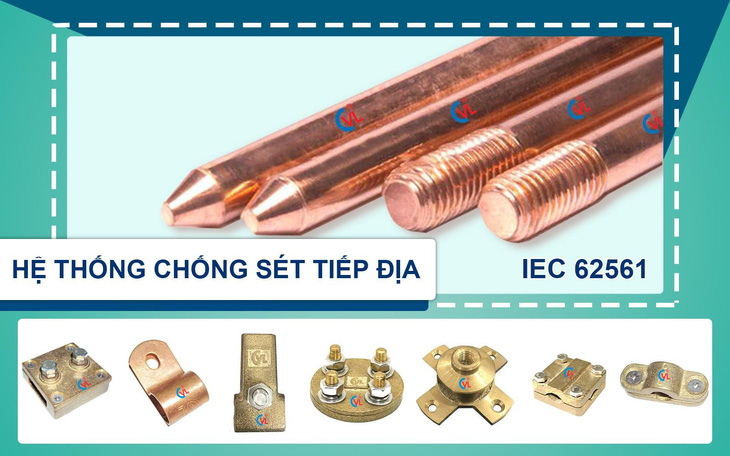 2 loại cọc tiếp địa thép mạ đồng Cát Vạn Lợi đạt chuẩn IEC 62561 - Ảnh 1.