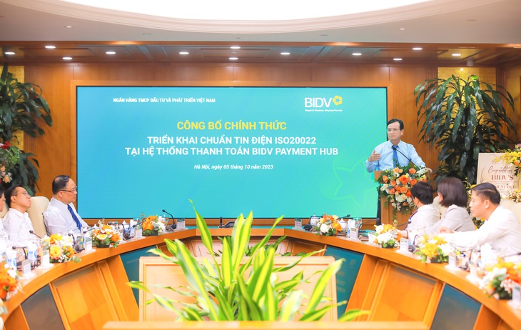 BIDV công bố chính thức triển khai chuẩn tin điện ISO20022 vào hệ thống thanh toán - Ảnh: BIDV