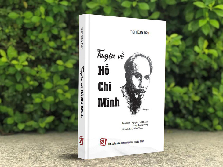 Cuốn sách Truyện về Hồ Chí Minh của Trần Dân Tiên được xuất bản lần này có thêm nhiều tư liệu mới - Ảnh: NXB Chính trị quốc gia Sự thật