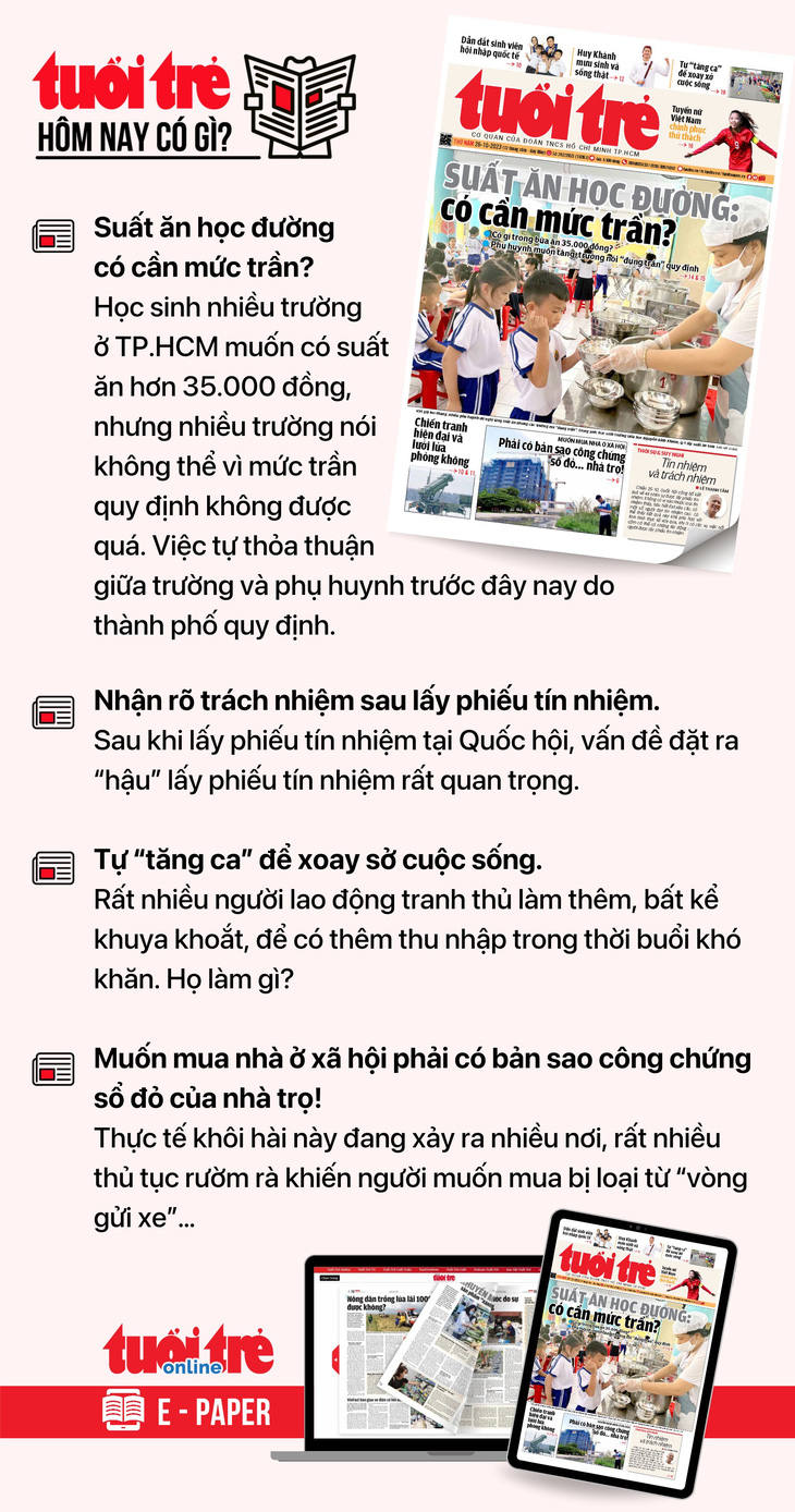 Tin tức đáng chú ý trên Tuổi Trẻ nhật báo ngày 26-10. Để đọc Tuổi Trẻ báo in phiên bản E-paper, mời bạn đăng ký Tuổi Trẻ Sao TẠI ĐÂY