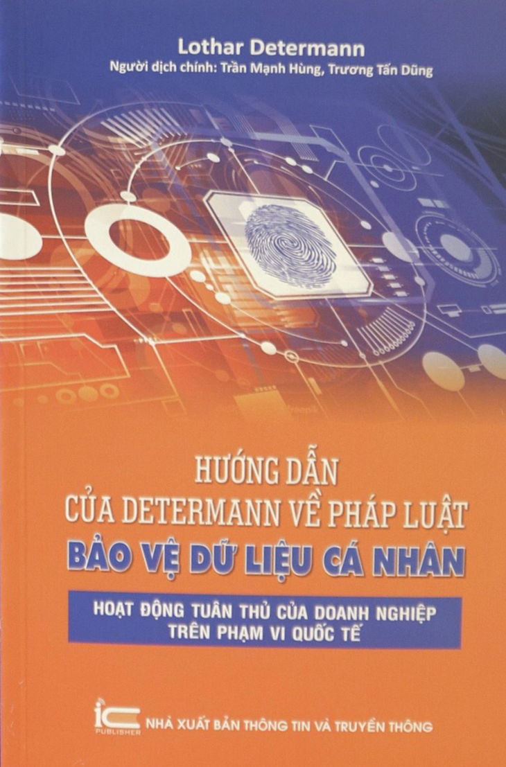 Sách Hướng dẫn của Determann về pháp luật bảo vệ dữ liệu - Hoạt động tuân thủ của doanh nghiệp trên phạm vi quốc tế - Ảnh: HỒ LAM