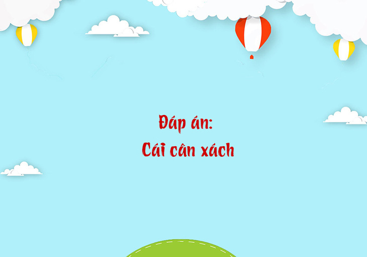 Câu đố hack não: Cái gì không xuất hiện khi bạn gọi tên nó? - Ảnh 1.