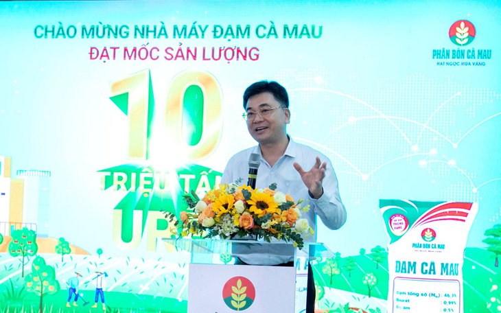 Ông Trần Ngọc Nguyên - chủ tịch Hội đồng Quản trị Phân bón Cà Mau phát biểu tại sự kiện Nhà máy Đạm Cà Mau đạt mốc 10 triệu tấn urê