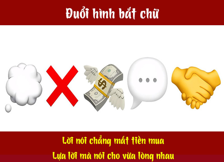 IQ cao có đoán được đây là câu tục ngữ, thành ngữ gì? (P22)- Ảnh 2.