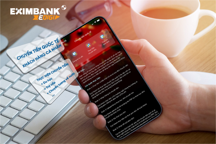 Với những tính năng và ưu điểm vượt trội của Eximbank EDigi, khách hàng có thể dễ dàng thực hiện giao dịch chuyển tiền quốc tế đến bất cứ quốc gia nào trên thế giới - Ảnh: EIB