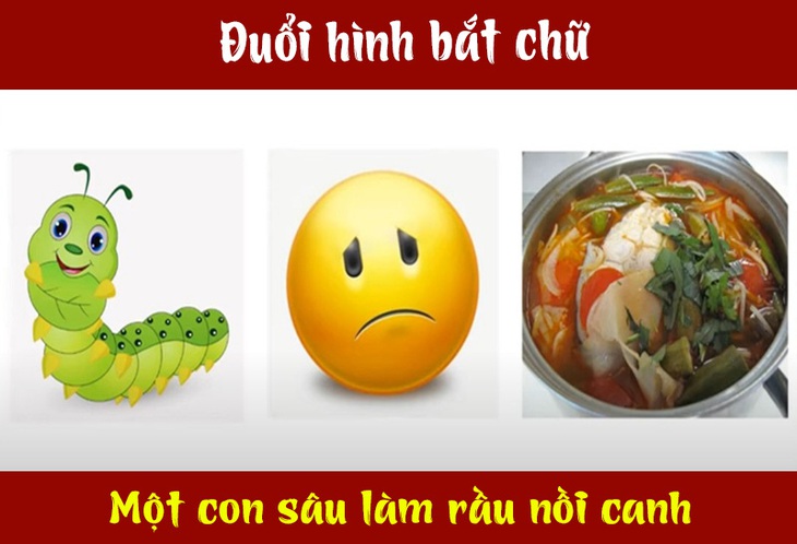 IQ cao có đoán được đây là câu tục ngữ, thành ngữ gì? (P23)- Ảnh 2.