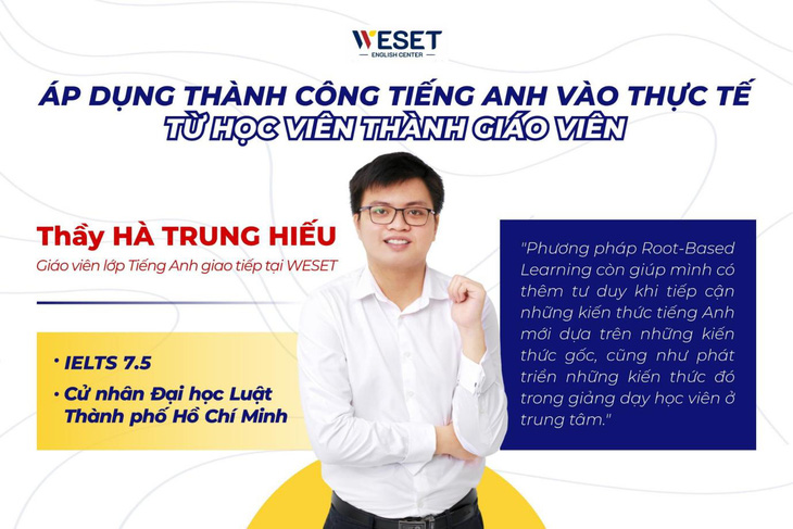 Học tiếng Anh với phương pháp Root-Based Learning tại WESET English Center- Ảnh 2.