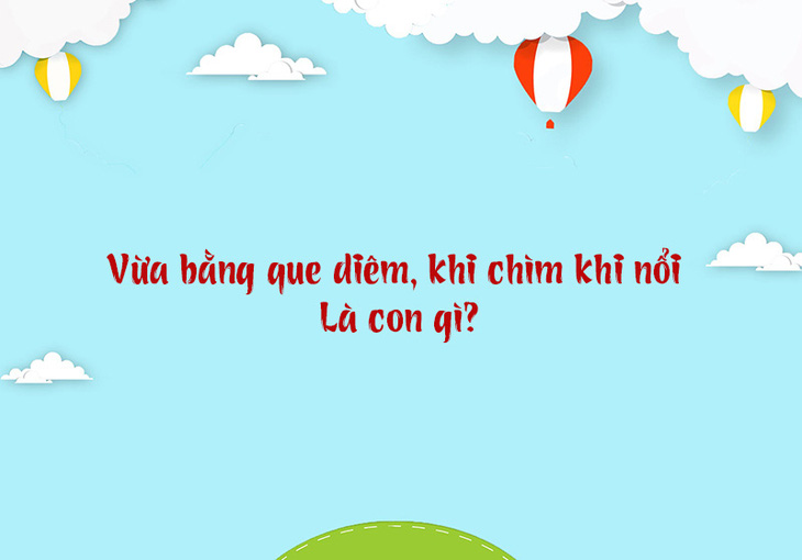 Câu đố hack não: Con gì phục phà phục phịch, chân quỳ tay chống?- Ảnh 3.