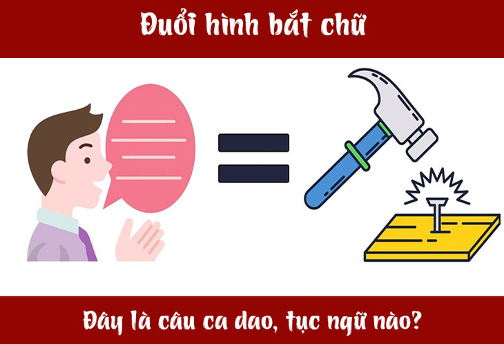 Câu ca dao, tục ngữ 'khó nhằn' này là gì? (P48)- Ảnh 3.