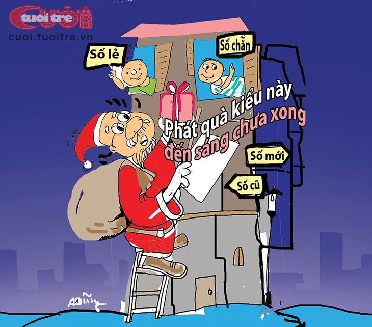 Ông già Noel bị sang chấn tâm lý vì cái số nhà - Tranh: Anh Dũng 