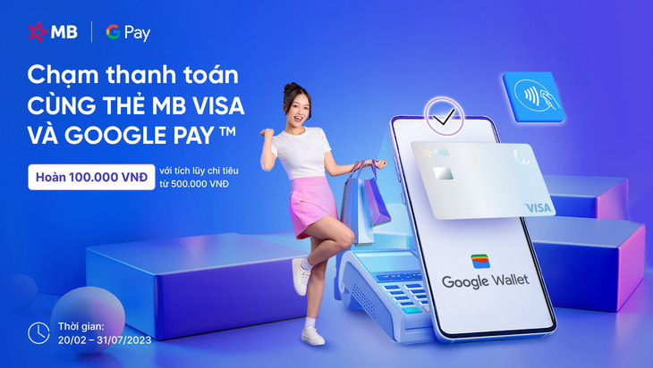 Kết nối thanh toán thẻ MB Visa cùng Google Pay - Ảnh 1.