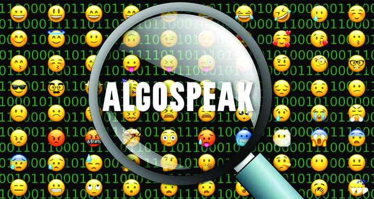 Algospeak:  Lựa lời mà nói cho vừa lòng... AI - Ảnh 2.