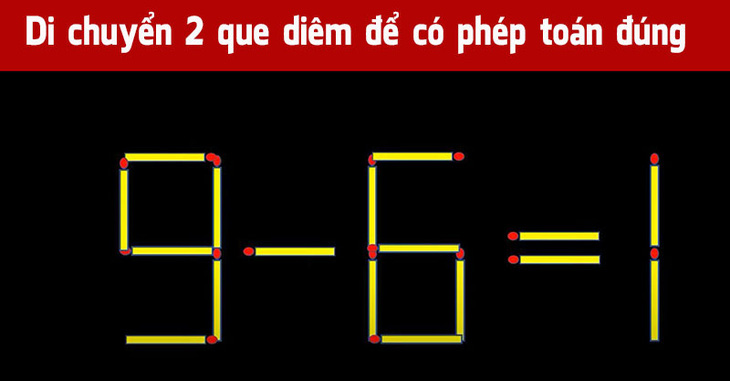 Di chuyển 2 que diêm để biến phép tính 1+1=5 thành đúng - Ảnh 8.