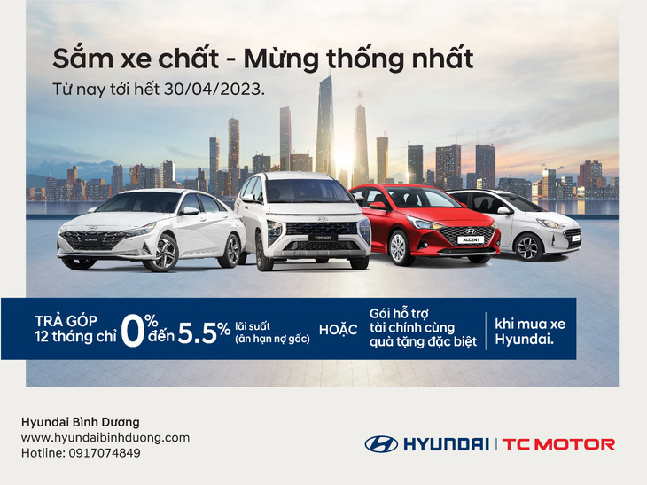 Hyundai Bình Dương: chương trình ‘Sắm xe chất - Mừng thống nhất - Ảnh 1.