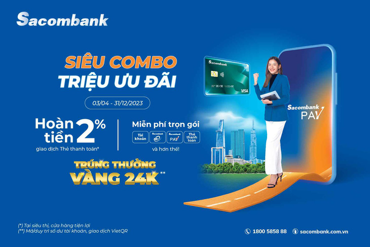 Mỗi khách hàng có cơ hội được hoàn 2,7 triệu đồng và trúng vàng SJC khi sử dụng thẻ thanh toán Sacombank - Ảnh: Sacombank
