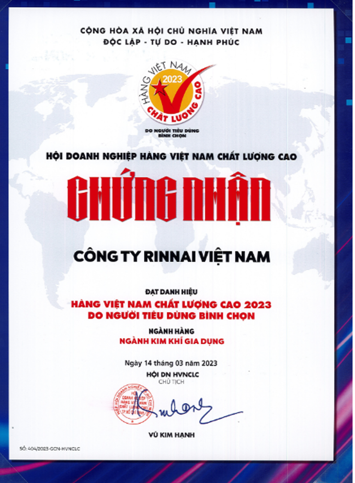 Rinnai tiếp tục nhận chứng nhận Hàng Việt Nam chất lượng cao trong 23 năm liên tiếp.