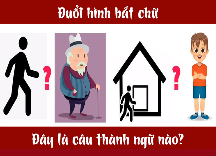 Người giỏi suy luận có đoán được câu tục ngữ này? - Ảnh 7.