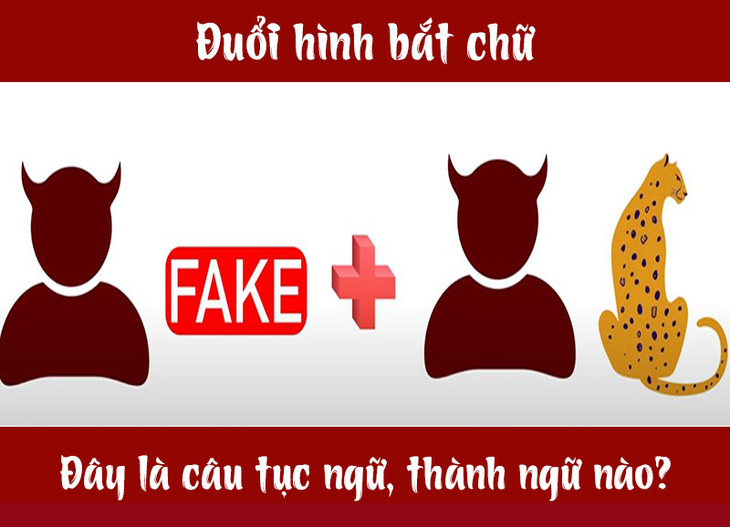 Câu tục ngữ, thành ngữ khó nhằn này là gì? (P21) - Ảnh 4.