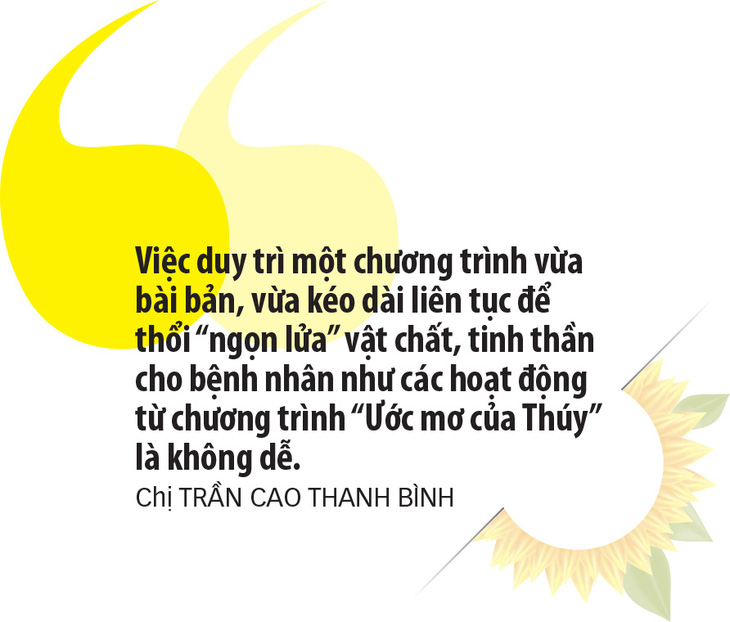 Chương trình Ước mơ của Thúy: 16 năm đi cùng bệnh nhi ung thư giành lại sự sống  - Ảnh 10.