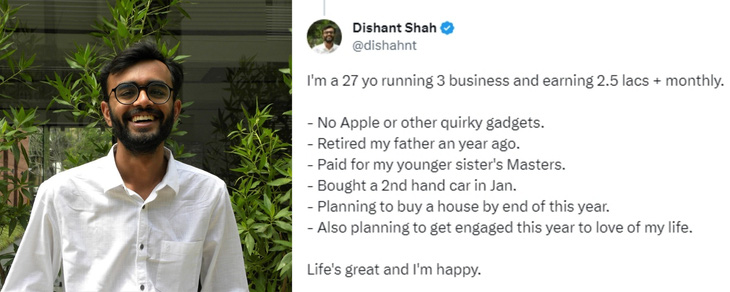 Một doanh nhân trẻ khác cũng đồng tình với Mishra. Dù có thu nhập khá hơn, tới 250.000 rupee/tháng, Dishant Shah của Prodraft cũng tiết lộ dưới tweet mình cũng không chi tiền cho điện thoại đắt tiền và chỉ sử dụng chiếc ô tô mua cũ (mới mua hồi tháng 1-2023) - Ảnh chụp màn hình