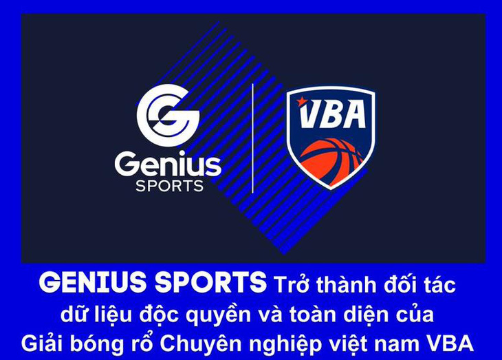 Genius Sports chính thức là đối tác độc quyền của VBA về dữ liệu, truyền phát trực tiếp và chống gian lận thể thao - Ảnh 1.