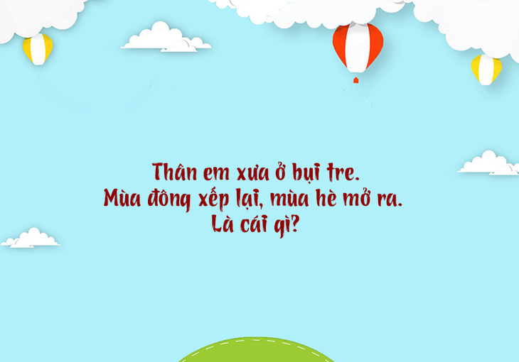 Câu đố hack não: Đi lè lưỡi, về lè lưỡi, là cái gì? - Ảnh 10.