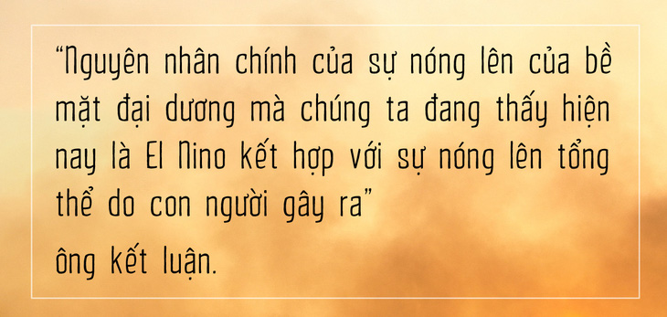 Biển nóng, Trái đất đổ mồ hôi - Ảnh 8.