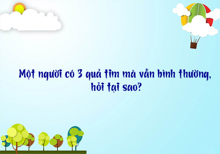 Đố vui: Con gì mới sinh ra đã kiếm đường trốn? - Ảnh 7.