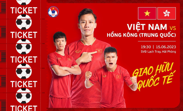 Vé xem đội tuyển Việt Nam đá với Hong Kong cao nhất 300.000 đồng - Ảnh 2.