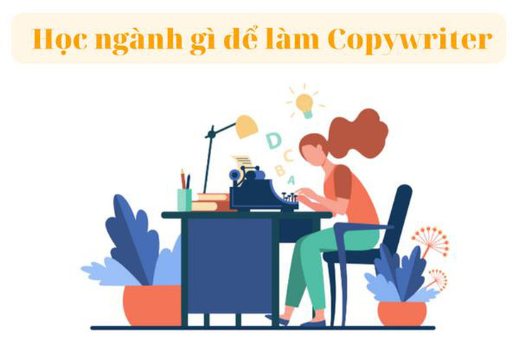 Những ngành nên học khi muốn trở thành người viết quảng cáo - Ảnh: Internet