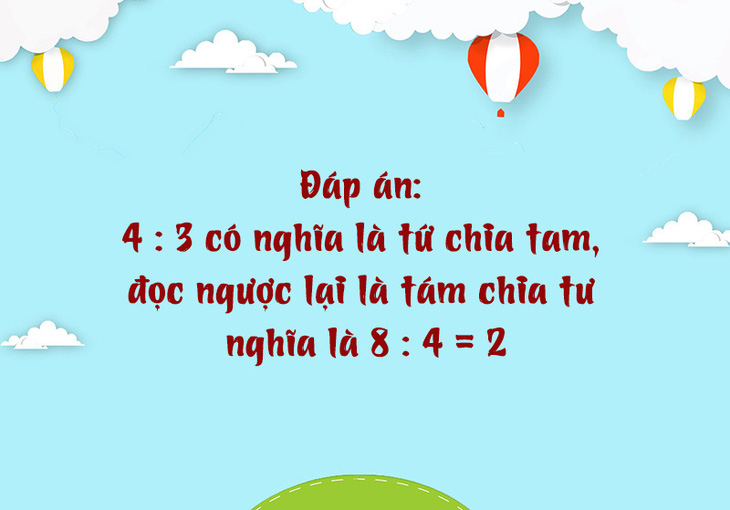 Câu đố hack não: Hãy chứng minh 4:3=2 - Ảnh 1.