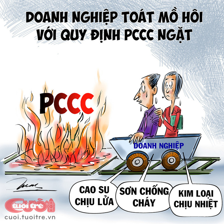 Doanh nghiệp &quot;toát mồ hôi&quot; với quy định phòng cháy chữa cháy mới - Biếm họa của Đỗ Minh Tuấn 