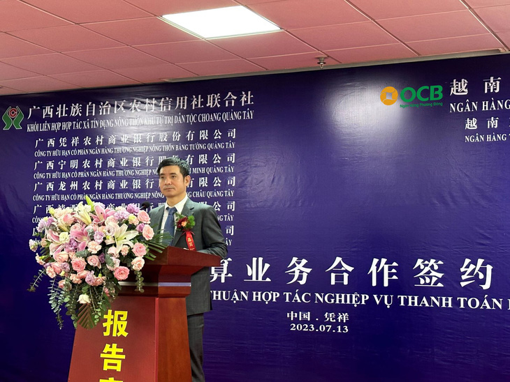 Ông Nguyễn Văn Hương - Phó Tổng Giám đốc OCB - phát biểu tại lễ ký kết thỏa thuận hợp tác với Khối liên hợp Hợp tác xã tín dụng nông thôn khu tự trị dân tộc Choang Quảng Tây - Ảnh: OCB