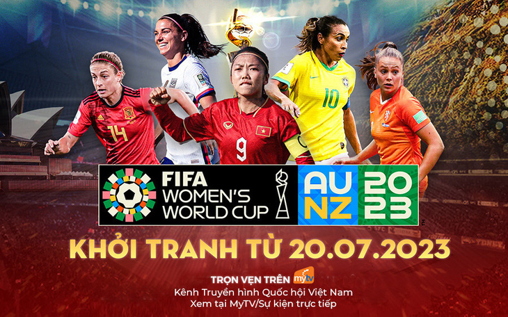 Xem trực tiếp trọn vẹn World Cup nữ 2023 trên Truyền hình MyTV