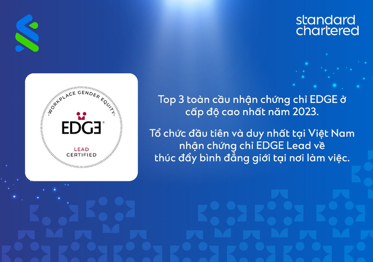 Standard Chartered là ngân hàng đầu tiên tại Việt Nam nhận chứng chỉ EDGE LEAD