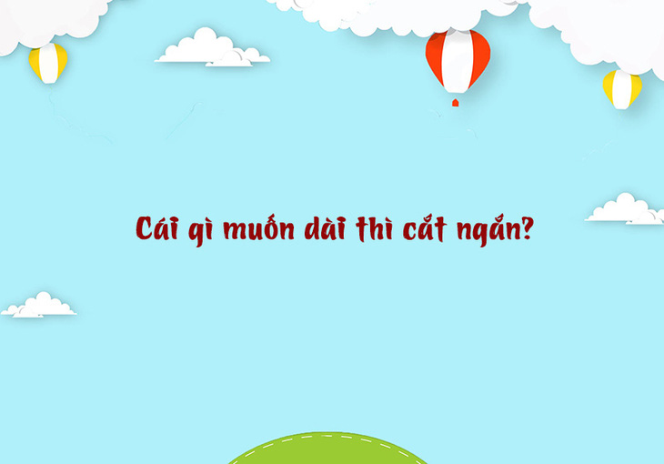 Câu đố hack não: Cái gì biết lỗ nhiều nhưng vẫn bán? - Ảnh 4.