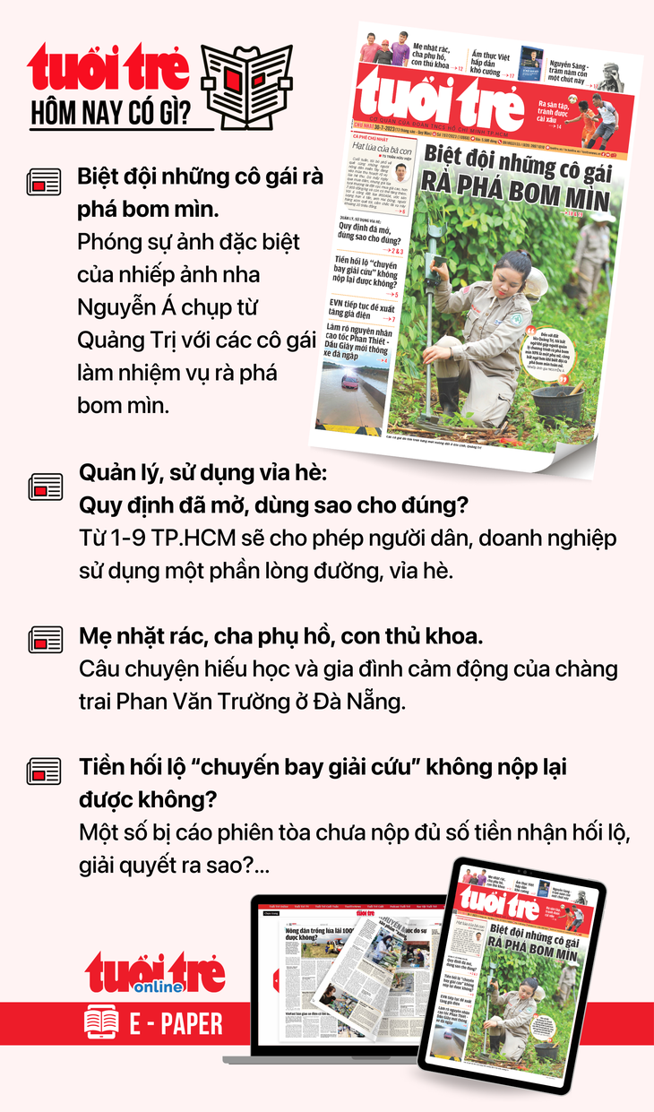 Tin tức chính trên Tuổi Trẻ nhật báo hôm nay 30-7. Để đọc Tuổi Trẻ báo in phiên bản E-paper, mời bạn đăng ký Tuổi Trẻ Sao TẠI ĐÂY