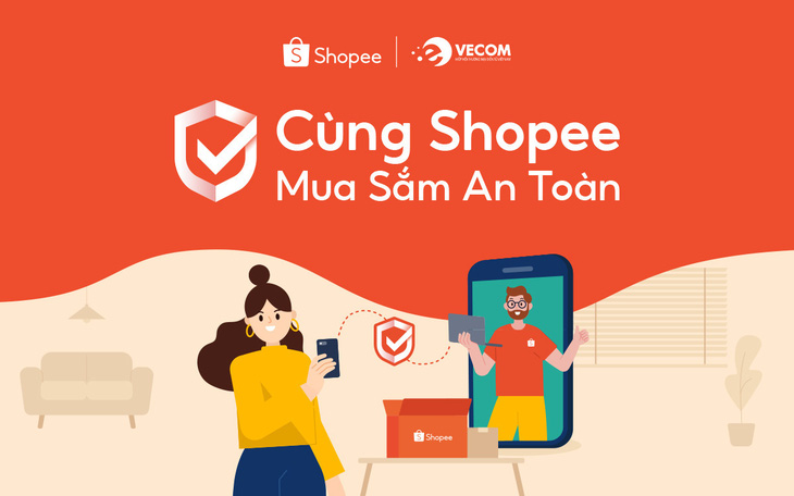 Shopee và VECOM hợp tác triển khai chương trình ‘Cùng Shopee mua sắm an toàn’