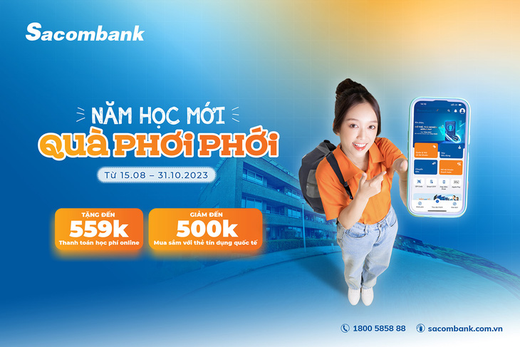 Sacombank tung hàng loạt ưu đãi thanh toán học phí và mua sắm đầu năm học - Ảnh: Sacombank