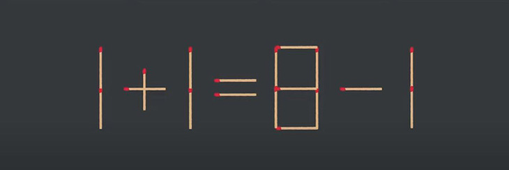 Thử tài IQ: Di chuyển một que diêm để 1+1=8-1 thành phép tính đúng - Ảnh 1.