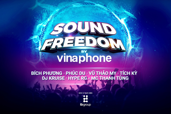 Chuỗi sự kiện âm nhạc Sound Freedom by VinaPhone sẽ bắt đầu từ ngày 30-9 - Ảnh 2.