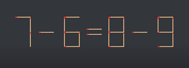 Thử tài IQ: Di chuyển một que diêm để 7-6=8-9 thành phép tính đúng - Ảnh 1.