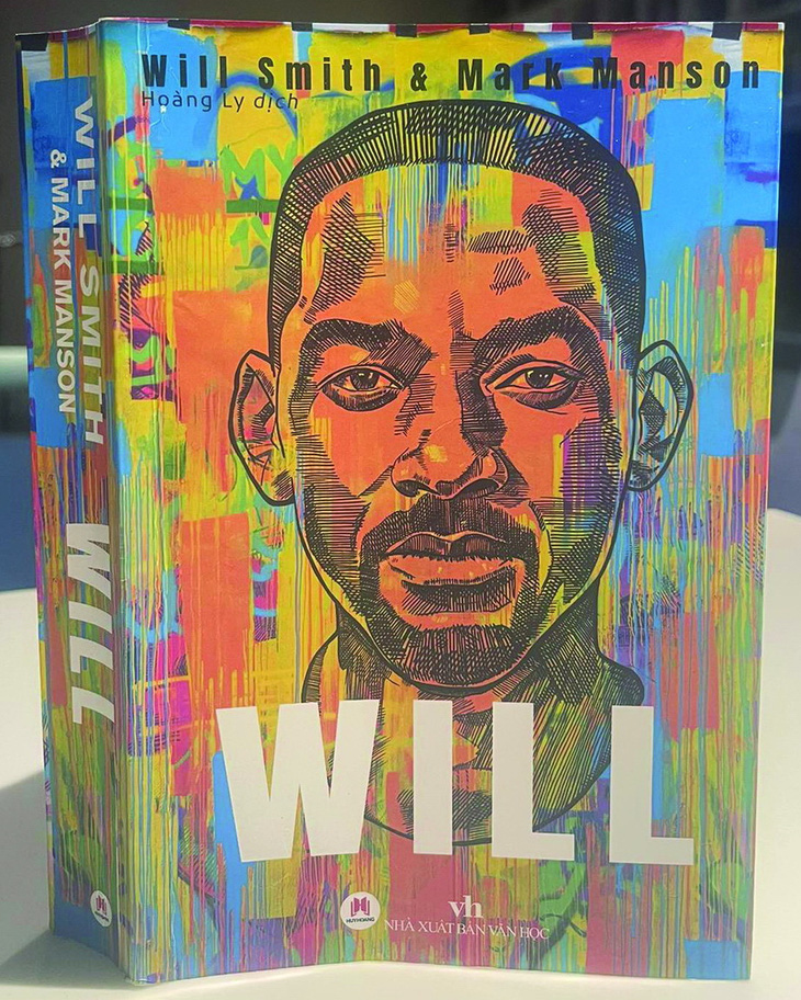 Will, dày gần 700 trang, do Will Smith kể và nhà văn Mark Manson chấp bút.