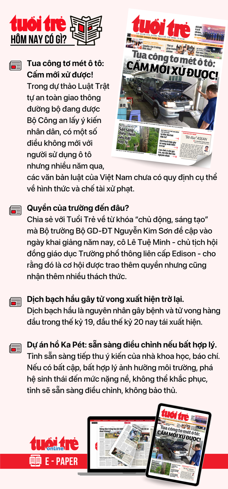 Tin tức đáng chú ý trên Tuổi Trẻ nhật báo ngày 8-9. Để đọc Tuổi Trẻ báo in phiên bản E-paper, mời bạn đăng ký Tuổi Trẻ Sao TẠI ĐÂY