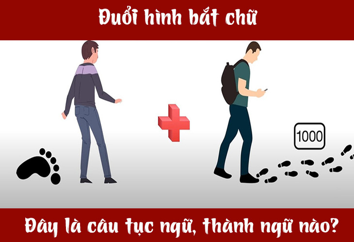 IQ cao có đoán được đây là câu tục ngữ, thành ngữ gì? (P28)- Ảnh 1.