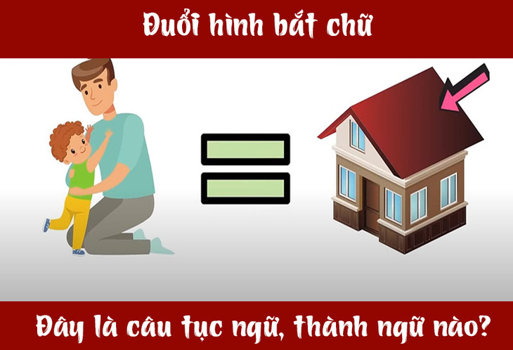 IQ cao có đoán được đây là câu tục ngữ, thành ngữ gì? (P28)- Ảnh 3.