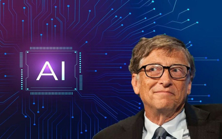 Bill Gates dự đoán tác động của AI đến con người trong 5 năm tới