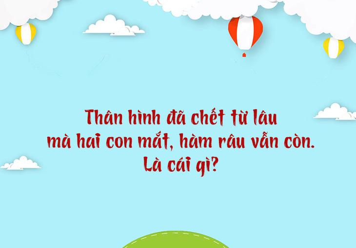 Câu đố hack não: Ở đâu trên thế giới chỉ có con trai mà không có con gái?- Ảnh 3.