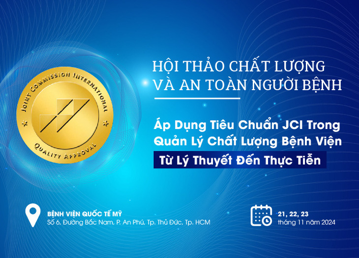 Bệnh viện Quốc tế Mỹ tổ chức hội thảo quản lý chất lượng chuẩn JCI - Ảnh 1.