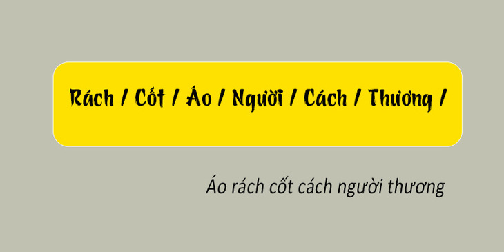 Thử tài tiếng Việt: Sắp xếp các từ sau thành câu có nghĩa (P145) - Ảnh 1.